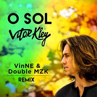 O Sol (Vinne & Double Z Remix) Download free