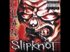 Slipknot - Fall Downnload Ringtone