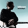 Dennis Lloyd - Leftovers Downnload Ringtone