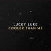 Lucky Luke - Cooler Than Me Downnload Ringtone